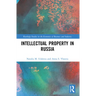 Intellectual Property in Russia