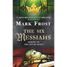 The Six Messiahs