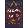Straw & Gold