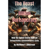 The Beast With A Billion Bureaucrats: How the United States Built an Untouchable Administrative State