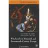 Witchcraft and Magic in Sixteenth- And Seventeenth-Century Europe
