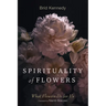 Spirituality of Flowers
