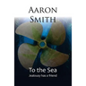 To The Sea