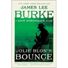 Jolie Blon's Bounce: A Dave Robicheaux Novel