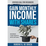 Gain Monthly Income with Shares: Covered Call for Beginners