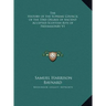 The History of the Supreme Council of the 33rd Degree of Ancient Accepted Scottish Rite of Freemasonry V1