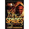 Thug of Spades 3: Cemetery Gates