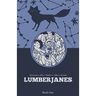 Lumberjanes Book One