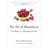 The Art of Abundance: Ten Rules for a Prosperous Life