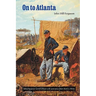 On to Atlanta: The Civil War Diaries of John Hill Ferguson, Illinois Tenth Regiment of Volunteers