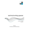 Technical Writing Spaces: Readings on Writing Volume 6