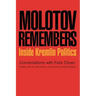 Molotov Remembers: Inside Kremlin Politics