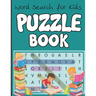 Word Search for Kids - Puzzle Book: English Educational Word Search Puzzles. Child Brain Exercise Book!