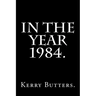 In the Year 1984.