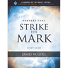 Prayers that Strike the Mark Study Guide