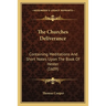 The Churches Deliverance: Containing Meditations And Short Notes Upon The Book Of Hester (1609)