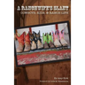 A Ranchwife's Slant, Cowboys, Kids, and Ranch Life