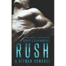 Rush: a Hitman Romance
