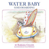 Water Baby Goes Boarding