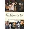 The Pity of It All: A Portrait of the German-Jewish Epoch, 1743-1933