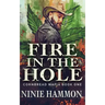 Fire In The Hole