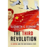 The Third Revolution: XI Jinping and the New Chinese State