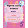 My First Tracing Workbook: Learn to Trace and Draw: Practice Numbers 1-100, Trace Letters a-z and A-Z, 100 High Frequency Words and Shapes.....Ages 3+