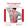 Pain Management: Pharmacological and Complementary Therapies