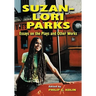 Suzan-Lori Parks: Essays on the Plays and Other Works