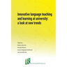 Innovative language teaching and learning at university: a look at new trends