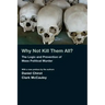 Why Not Kill Them All?: The Logic and Prevention of Mass Political Murder