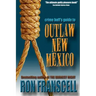 Crime Buff's Guide to Outlaw New Mexico