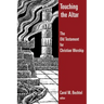 Touching the Altar: The Old Testament for Christian Worship