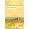 A Battle of Souls: Prelude to War