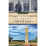 Connecticut Yankees at Antietam
