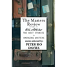 The Masters Review Volume XI: With Stories Selected by Peter Ho Davies