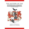 The History of the Fitzhugh Family: In Two Volumes