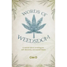 Words of Weedsdom: A memoir about smoking pot, self-discovery, and existentialism