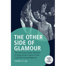 The Other Side of Glamour: The Left-Wing Studio Network in Hong Kong Cinema in the Cold War Era and Beyond