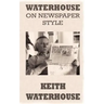 Waterhouse on Newspaper Style