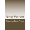 Ater Votum: Daemonolatry Prayer