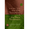 Hearing the Old Testament in the New Testament