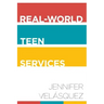Real-World Teen Services