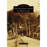 The National Road in Maryland