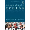 Unspeakable Truths: Transitional Justice and the Challenge of Truth Commissions