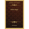 White Magic