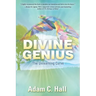 Divine Genius: The Unlearning Curve
