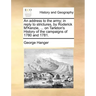 An Address to the Army; In Reply to Strictures, by Roderick M'Kenzie, ... on Tarleton's History of the Campaigns of 1780 and 1781.
