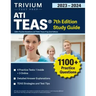 ATI TEAS 7th Edition 2023-2024 Study Guide: 1,100+ Practice Questions and TEAS 7 Exam Prep [2nd Edition]