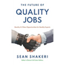 The Future of Quality Jobs: Quality 4.0 New Opportunities for Quality Experts
